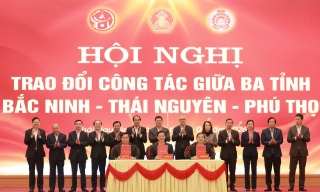 Thúc đẩy hợp tác 3 tỉnh Bắc Ninh, Thái Nguyên, Phú Thọ